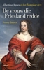 Afbeelding van De vrouw die Friesland redde