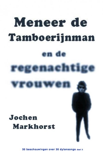 Afbeelding van Meneer de Tamboerijnman en de regenachtige vrouwen deel 2