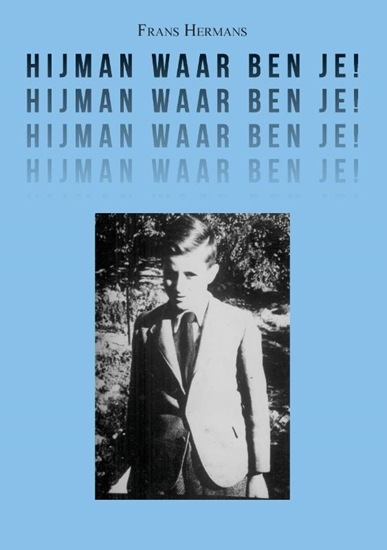 Afbeelding van Hijman waar ben je!