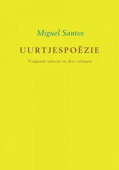 Afbeelding van Uurtjespoëzie Volgende selectie in drie volumes