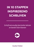 Afbeelding van 10 stappen In 10 stappen inspirerend schrijven