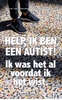 Afbeelding van Help, ik ben een autist!