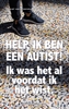 Afbeelding van Help, ik ben een autist!
