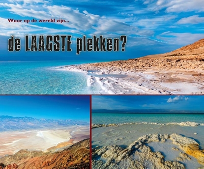 Afbeeldingen van Vertel Maar Waar op aarde zijn... de laagste plekken?