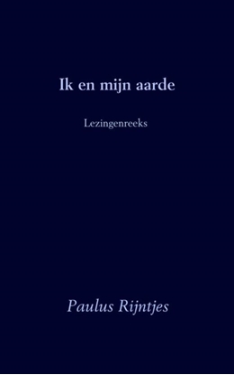 Afbeeldingen van Lezingenreeks Ik en mijn aarde