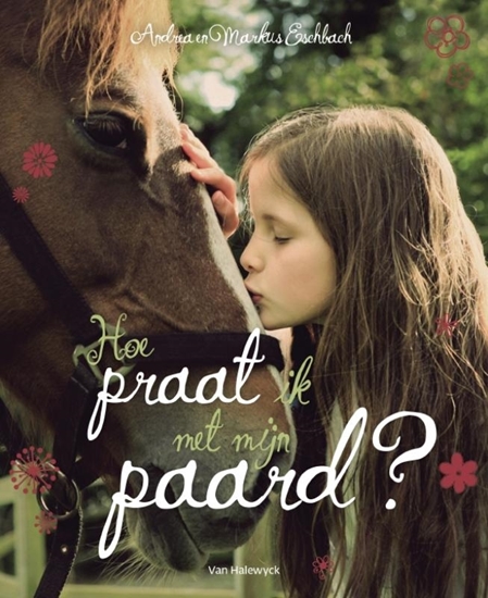 Afbeelding van Hoe praat ik met mijn paard?