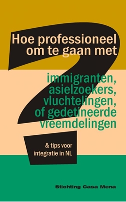 Afbeeldingen van Hoe professioneel om te gaan met immigranten, asielzoekers, vluchtelingen, of gedetineerde vreemdelingen