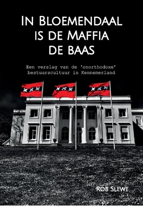 Afbeeldingen van In Bloemendaal is de maffia de baas