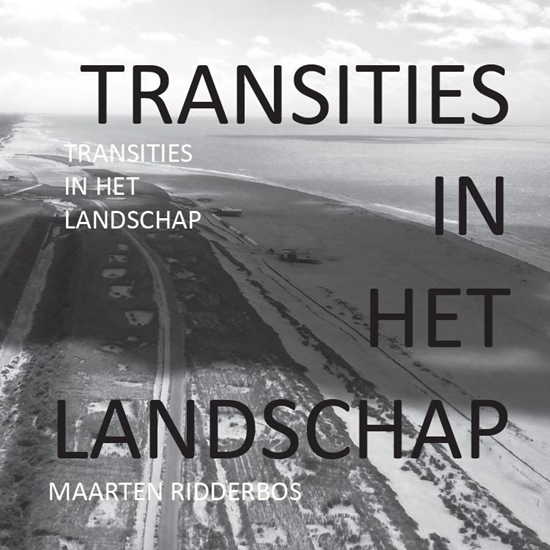 Afbeelding van TRANSITIES IN HET LANDSCHAP