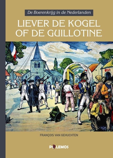 Afbeelding van Liever de kogel of de guillotine