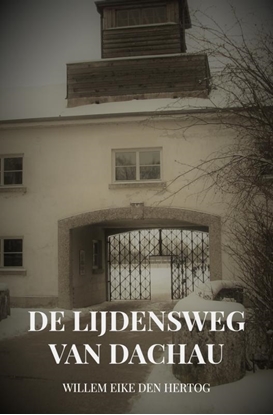 Afbeeldingen van De Lijdensweg van Dachau