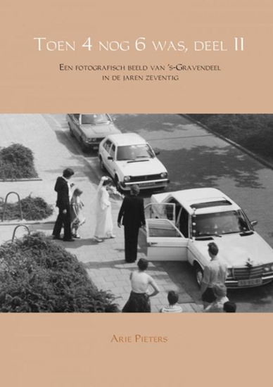 Afbeelding van Toen 4 nog 6 was, deel II