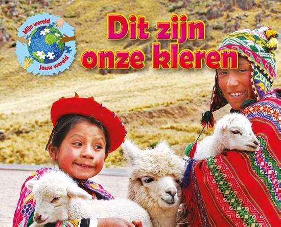 Afbeelding van Mijn wereld, jouw wereld Dit zijn onze kleren