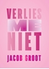 Afbeelding van Verlies me niet
