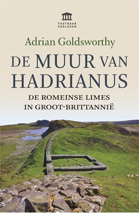 Afbeeldingen van Tastbaar verleden De Muur van Hadrianus