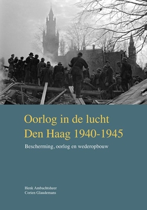 Afbeeldingen van VOM-reeks Oorlog in de lucht – Den Haag 1940-1945