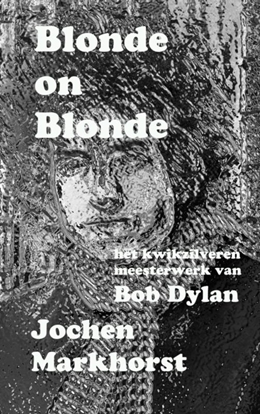 Afbeeldingen van Blonde On Blonde
