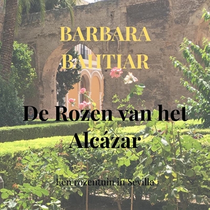 Afbeeldingen van De Rozen van het Alcázar