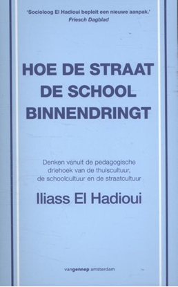 Afbeeldingen van Hoe de straat de school binnendringt