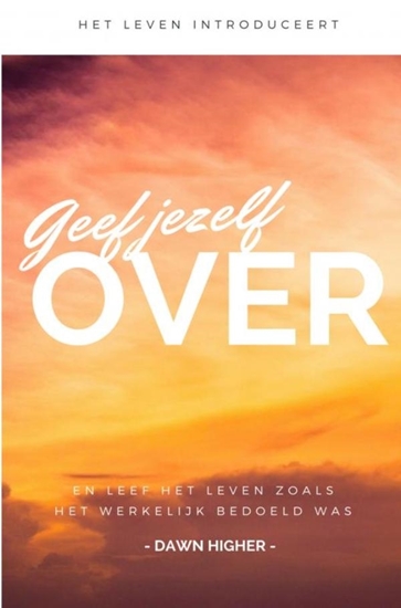 Afbeelding van Geef jezelf over