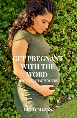 Afbeeldingen van Get pregnant with the Word