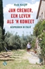 Afbeelding van Jan Cremer, een leven als ’n komeet