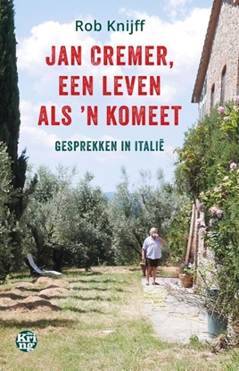 Afbeeldingen van Jan Cremer, een leven als ’n komeet