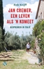 Afbeelding van Jan Cremer, een leven als ’n komeet