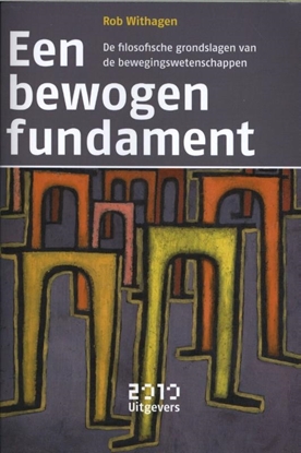 Afbeeldingen van Een bewogen fundament