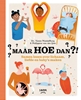 Afbeelding van Maar HOE dan?!