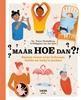 Afbeelding van Maar HOE dan?!