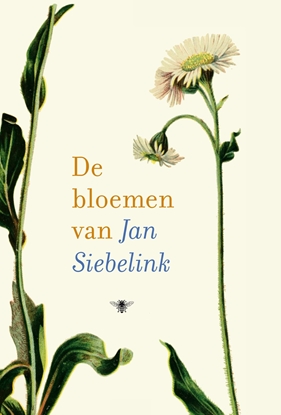 Afbeeldingen van De bloemen van Jan Siebelink