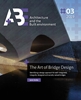 Afbeelding van A+BE Architecture and the Built Environment The Art of Bridge Design
