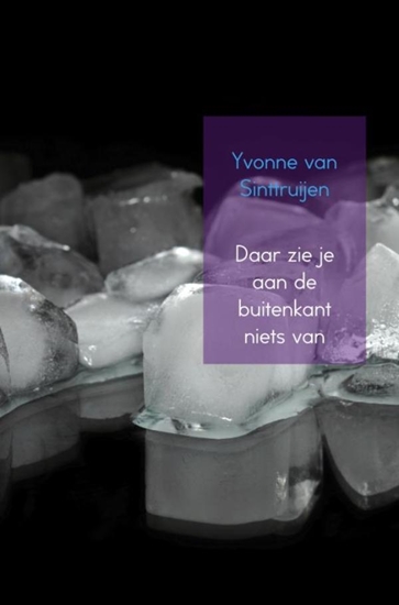 Afbeelding van Daar zie je aan de buitenkant niets van