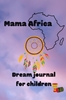Afbeelding van Mama Africa dream journal
