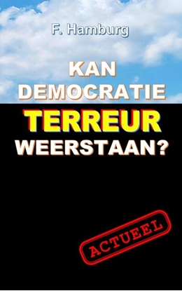 Afbeeldingen van Kan democratie terreur weerstaan?