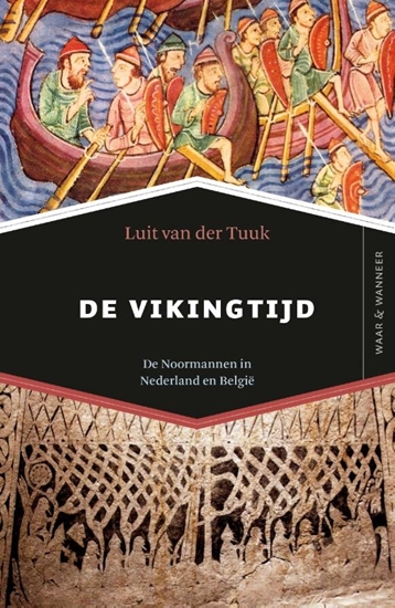 Afbeelding van Waar & Wanneer De Vikingtijd