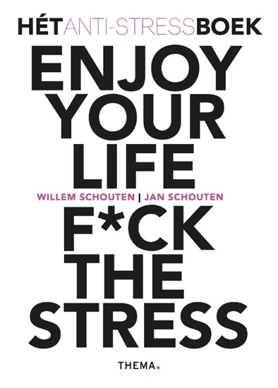 Afbeelding van Enjoy your life F*ck the stress