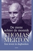 Afbeelding van De mens achter de monnik