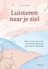 Afbeelding van Luisteren naar je ziel