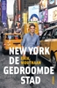 Afbeelding van New York, de gedroomde stad
