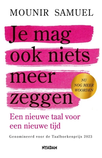 Afbeelding van Je mag ook niets meer zeggen
