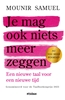 Afbeelding van Je mag ook niets meer zeggen
