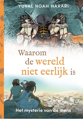 Afbeeldingen van Het mysterie van de mens Waarom de wereld niet eerlijk is