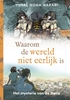 Afbeelding van Het mysterie van de mens Waarom de wereld niet eerlijk is