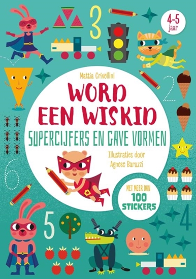 Afbeelding van Supercijfers en gave vormen - Word een wiskid