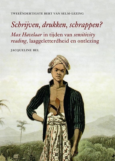 Afbeelding van Bert van Selm-lezing Schrijven, drukken, schrappen?