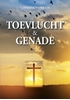 Afbeelding van Toevlucht en genade