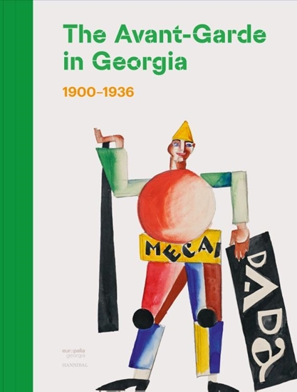 Afbeelding van The Avant-Garde in Georgia (1900-1936)