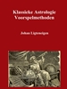 Afbeelding van Klassieke Astrologie Voorspelmethoden
